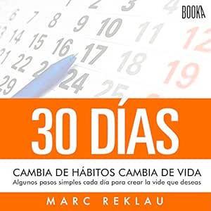30-Dias-Cambia-De-Habitos-Cambia-De-Vida-Audiolibro-Gratis-Completo