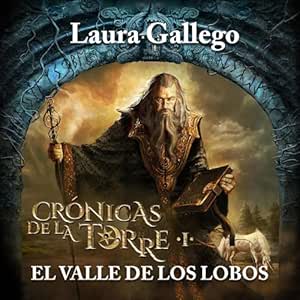 Cronicas-De-La-Torre-El-Valle-De-Los-Lobos-Audiolibro-Gratis-Completo