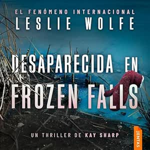 Desaparecida-En-Frozen-Falls-Audiolibro-Gratis-Completo