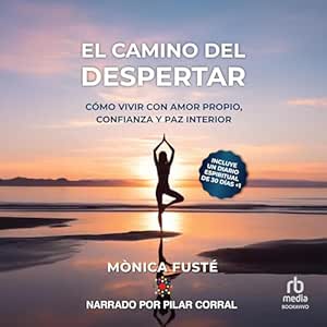 El-Camino-Del-Despertar-Como-Vivir-Con-Amor-Propio-Confianza-Y-Paz-Interior-Audiolibro-Gratis-Completo