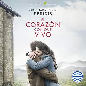 El-Corazon-Con-Que-Vivo-Audiolibro-Gratis-Completo