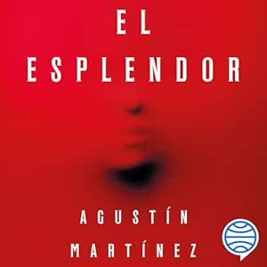 El-Esplendor-Audiolibro-Gratis-Completo