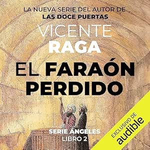 El-Faraon-Perdido-Angeles-2-Audiolibro-Gratis-Completo