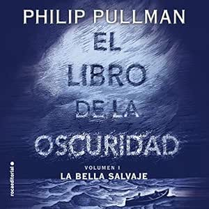 El-Libro-De-La-Oscuridad-La-Bella-Salvaje-Audiolibro-Gratis-Completo