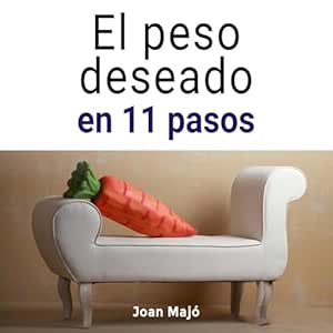 El-Peso-Deseado-En-11-Pasos-Audiolibro-Gratis-Completo