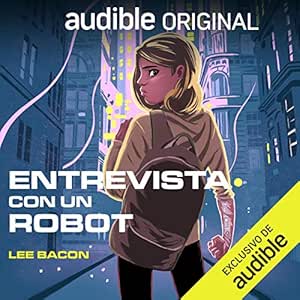 Entrevista-Con-Un-Robot-Audiolibro-Gratis-Completo