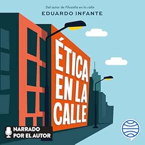 Etica-En-La-Calle-Mas-FiloRetos-Para-La-Vida-Cotidiana-Audiolibro-Gratis-Completo