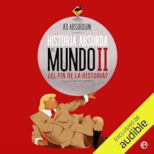 Historia-Absurda-Del-Mundo-Audiolibro-Gratis-Completo