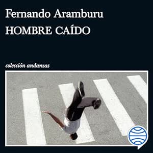 Hombre-Caido-Audiolibro-Gratis-Completo
