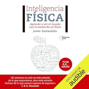 Inteligencia-Fisica-Aprende-A-Ver-El-Mundo-Con-La-Mente-De-Un-Fisico-Audiolibro-Gratis-Completo