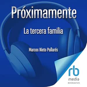 La-Tercera-Familia-Audiolibro-Gratis-Completo