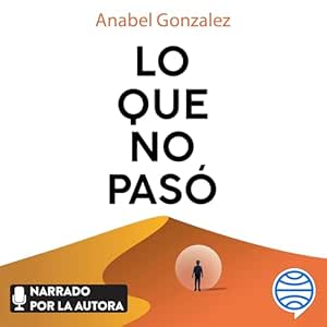 Lo-Que-No-Paso-Audiolibro-Gratis-Completo
