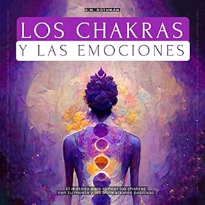 Los-Chakras-Y-Las-Emociones-Audiolibro-Gratis-Completo