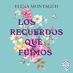 Los-Recuerdos-Que-Fuimos-Audiolibro-Gratis-Completo