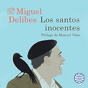 Los-Santos-Inocentes-Audiolibro-Gratis-Completo
