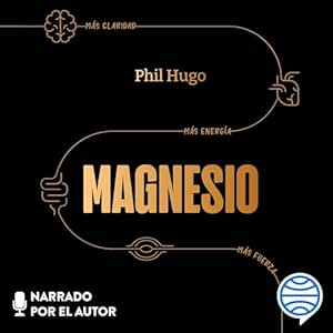 Magnesio-El-Mineral-Que-Potencia-Tu-Vida-Audiolibro-Gratis-Completo