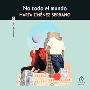 No-Todo-el-Mundo-Audiolibro-Gratis-Completo