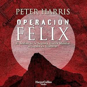 Operacion-Felix-Audiolibro-Gratis-Completo