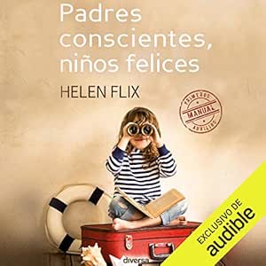 Padres-Conscientes-Ninos-Felices-Manual-De-Primeros-Auxilios-Audiolibro-Gratis-Completo