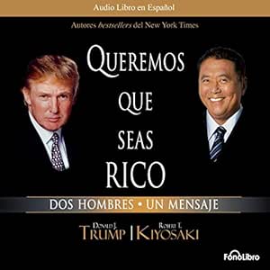 Queremos-Que-Seas-Rico-Dos-Hombres-Un-Mensaje-Audiolibro-Gratis-Completo