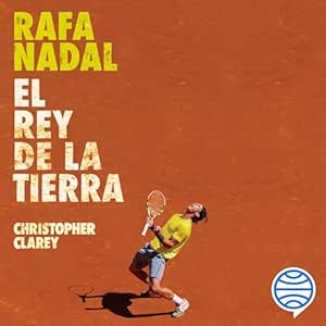 Rafa-Nadal-El-Rey-De-La-Tierra-Audiolibro-Gratis-Completo