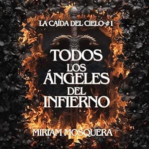Todos-Los-Angeles-Del-Infierno-Audiolibro-Gratis-Completo