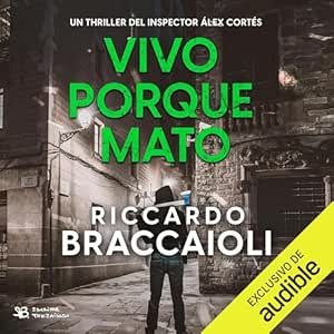 Vivo-Porque-Mato-Inspector-Alex-Cortes-Audiolibro-Gratis-Completo