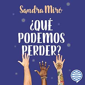 ¿Que-Podemos-Perder-Audiolibro-Gratis-Completo